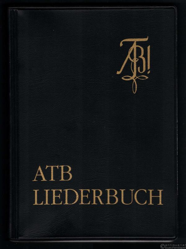  - Liederbuch des Akademischen Turnbundes.