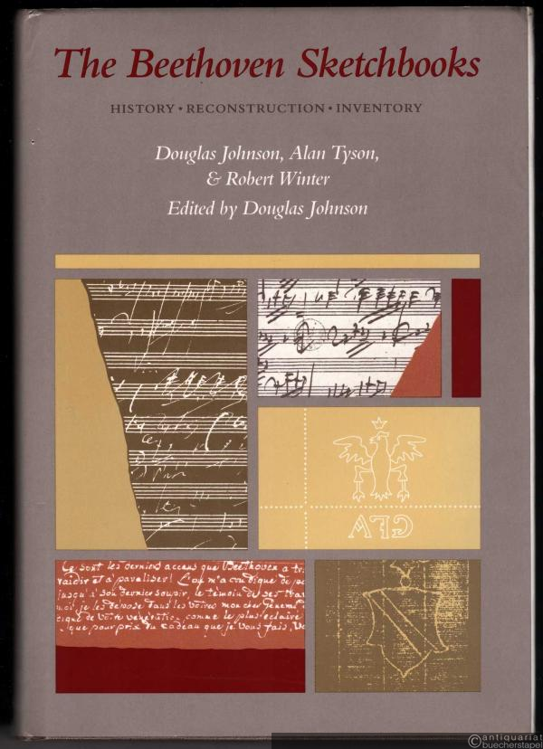  - The Beethoven Sketchbooks. History. Reconstruction. Inventory.