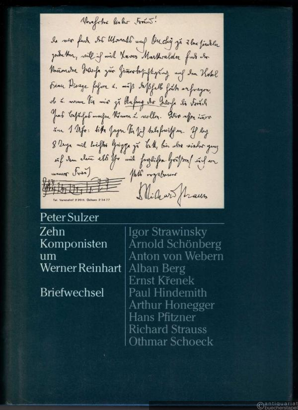  - Zehn Komponisten um Werner Reinhart. 3. Bd.: Briefwechsel (= 313. Neujahrsblatt der Stadtbibliothek Winterthur).