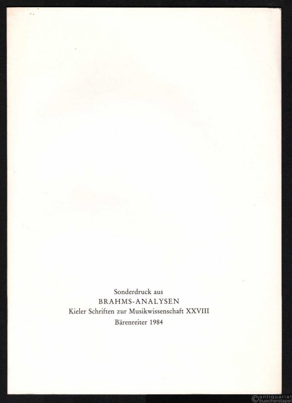  - Anhand von Reprisen (Sonderdruck aus: Brahms-Analysen. Kieler Schriften zur Musikwissenschaft, Bd. XXVIII).