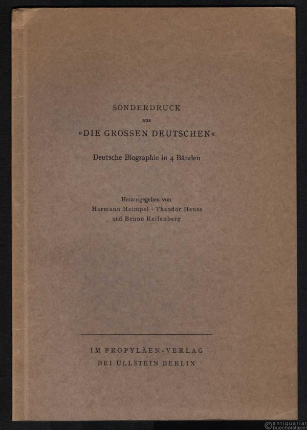  - Johannes Brahms 1833-1897 (Sonderdruck aus: "Die grossen Deutschen". Deutsche Biographie in 4 Bänden).