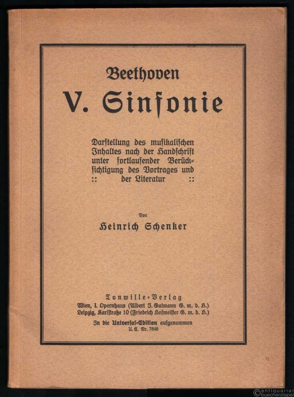  - Beethoven V. Sinfonie. Darstellung des musikalischen Inhaltes nach der Handschrift unter fortlaufender Berücksichtigung des Vortrages und der Literatur.