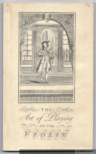  - The Art of Playing on the Violin [Faksimile].