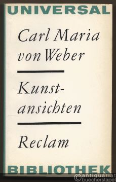  - Kunstansichten. Ausgewählte Schriften (= Reclams Universal-Bibliothek, Band 423).