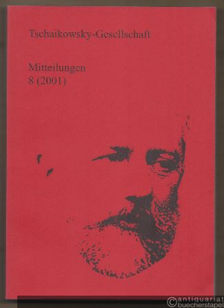  - Tschaikowsky-Gesellschaft. Mitteilungen 8 (2001).