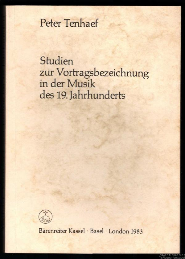  - Studien zur Vortragsbezeichnung in der Musik des 19. Jahrhunderts.