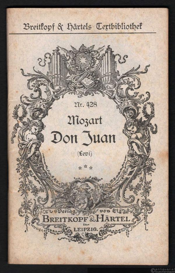  - Don Juan [Textbuch] (= Breitkopf & Härtels Textbibliothek, Nr. 428).