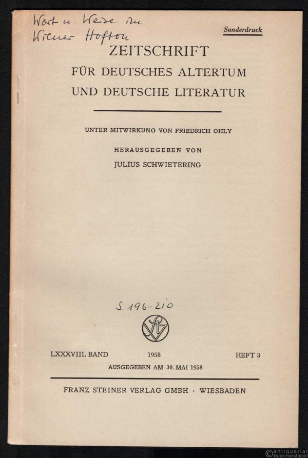  - Wort und Weise im Wiener Hofton (Sonderdruck aus: Zeitschrift für deutsches Altertum und deutsche Literatur, Bd. LXXXVIII, Heft 3).