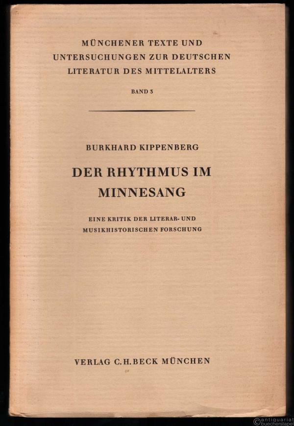  - Der Rhythmus im Minnesang. Eine Kritik der literar- und musikhistorischen Forschung (= Münchener Texte und Untersuchungen zur deutschen Literatur des Mittelalters, Bd. 3).