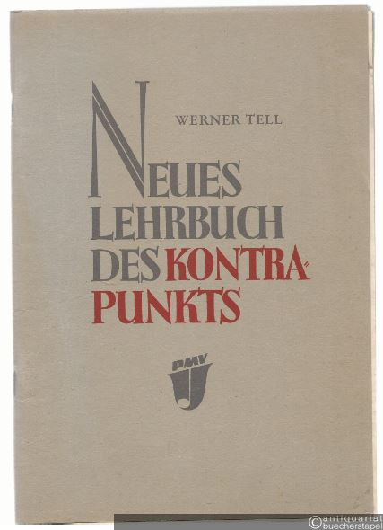  - Neues Lehrbuch des Kontrapunkts. Notenbeispiele und Aufgaben.