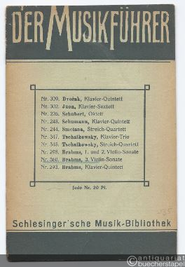  - Dritte Violin-Sonate op. 108 (= Der Musikführer, Nr. 360. Schlesinger´sche Musik-Bibliothek).