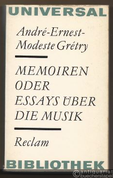  - Memoiren oder Essays über die Musik (= Reclams Universal-Bibliothek, Band 514).