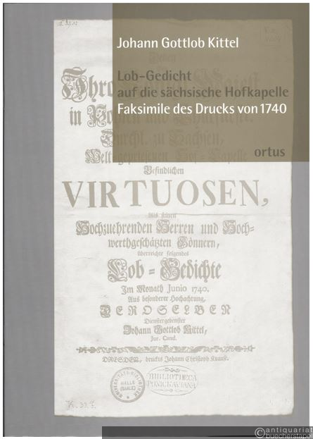  - Lob-Gedicht auf die sächsische Hofkapelle. Faksimile des Drucks von 1740.