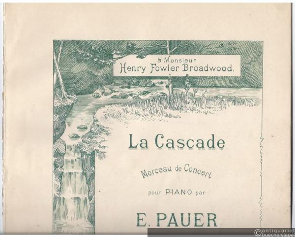  - La Cascade. Morceau de Concert pour Piano par E. Pauer. Op. 37. Piano à 2 mains.
