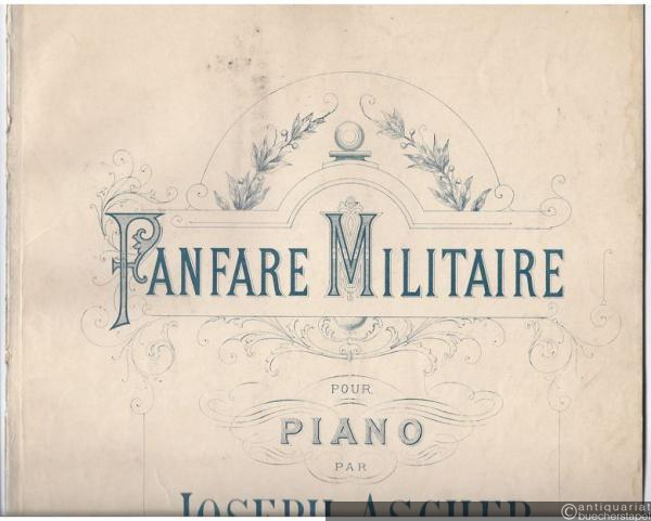  - Fanfare Militaire (en forme de March) pour Piano, Op. 40.