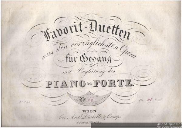  - Favorit-Duetten aus den vorzüglichsten Opern für Gesang mit Begleitung des Piano-Forte, No. 66.