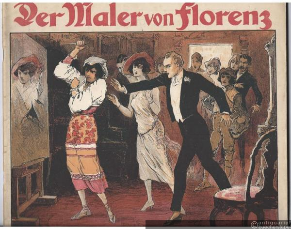  - Der Maler von Florenz. Operette in 3 Akten. Text von Willy Webels und Carl Siber. Musik von Max Vogel (= Vollständiger Klavierauszug für Orchesterdirigent, No. 266).