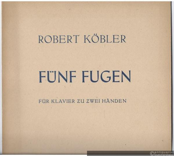  - Fünf Fugen für Klavier zu zwei Händen (= Collection Litolff, Nr. 5246).
