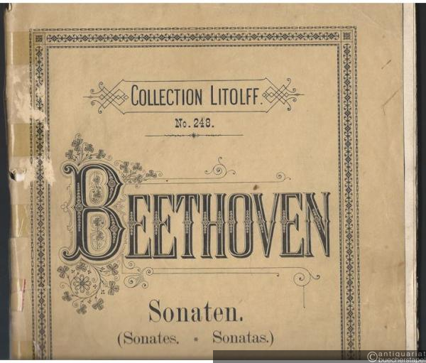  - Clavier-Sonaten von L. van Beethoven. Band II (No. 17-32) (= Collection Litolff, Nr. 248). Neuausgabe.