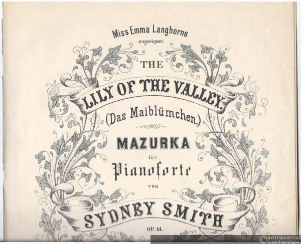  - Lily of the valley (Das Maiblümchen). Mazurka für Pianoforte, Op. 14. Für Pianof. allein.