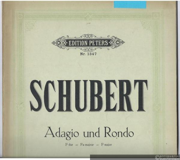  - Adagio und Rondo F-Dur für Klavier, Violine, Viola und Violoncell (= Edition Peters Nr. 1347).