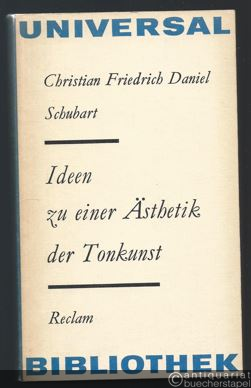  - Ideen zu einer Ästhetik der Tonkunst (= Reclams Universal-Bibliothek 673).