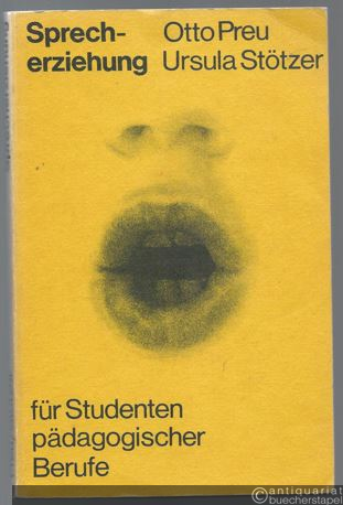  - Sprecherziehung für Studenten pädagogischer Berufe.