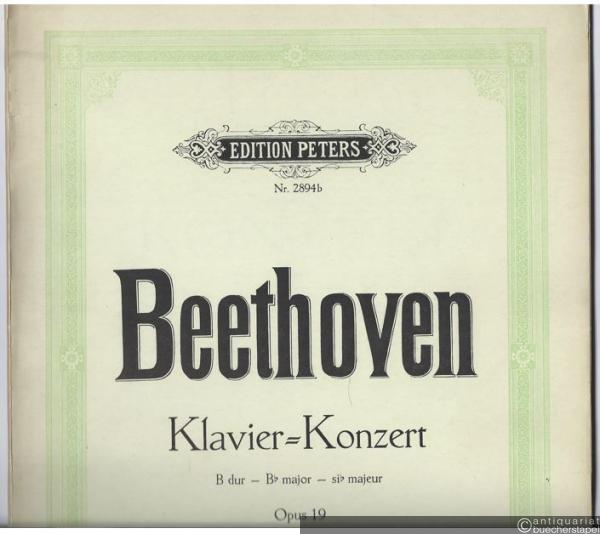  - Konzert für Klavier und Orchester B-Dur Op. 19 (= Edition Peters, Nr. 2894b).