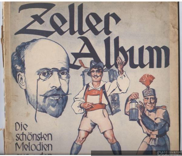  - Zeller Album. Die schönsten Melodien aus den Operetten 