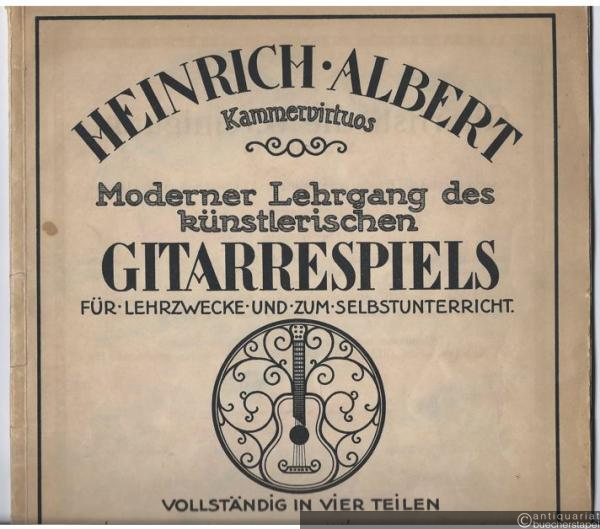 - Moderner Lehrgang des künstlerischen Gitarrespiels. Für Lehrzwecke und zum Selbstunterricht, 1. Teil: Das Volkslied zur Gitarre, Abt. B.