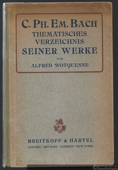  - Thematisches Verzeichnis der Werke von C. Ph. Em. Bach (1714-1788).