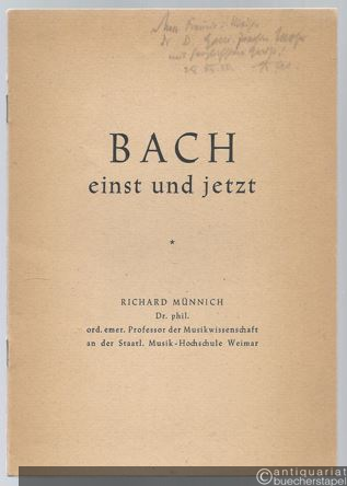  - Bach einst und jetzt.