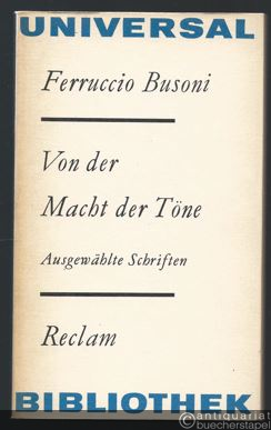  - Von der Macht der Töne. Ausgewählte Schriften (= Reclams Universal-Bibliothek, Band 992).