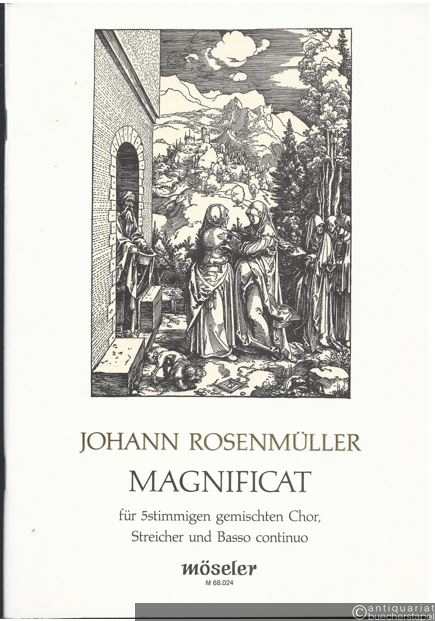  - Magnificat für 5stimmigen gemischten Chor (Soli ad lib.), Streicher und basso continuo. Partitur.