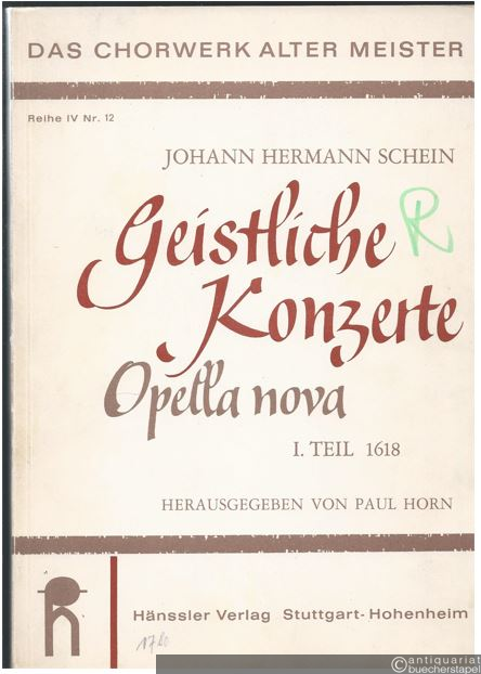 - Geistliche Konzerte. Opella nova, I. Teil 1618 (= Das Chorwerk Alter Meister, Reihe IV, Nr. 12). Partitur.