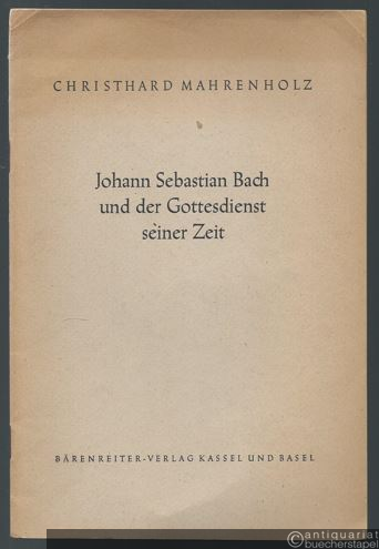 - Johann Sebastian Bach und der Gottesdienst seiner Zeit. Vortrag auf dem Bachfest zu Göttingen am 25. Juli 1950.