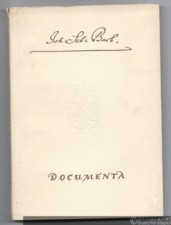  - Johann Sebastian Bach. Documenta.