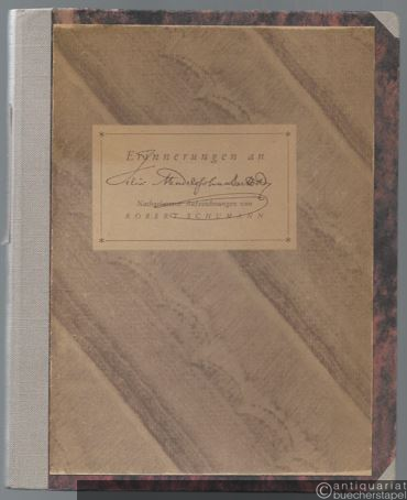  - Erinnerungen an Felix Mendelssohn Bartholdy. Nachgelassene Aufzeichnungen von Robert Schumann.