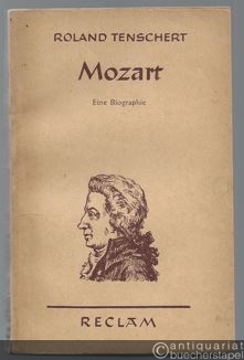  - Mozart. Eine Biographie (= Reclams Universal-Bibliothek C 1120/21).