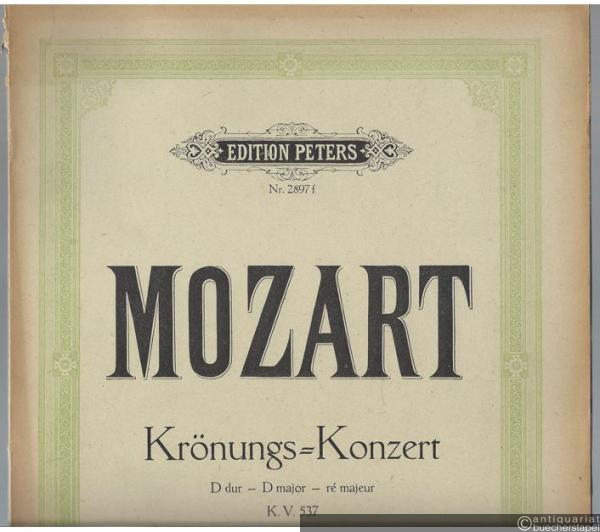  - Krönungskonzert D-Dur (KV 537) / Konzert für Klavier und Orchester (= Edition Peters, Nr. 2897f). Ausgabe für zwei Klaviere.