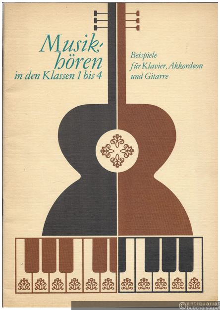  - Musikhören in den Klassen 1 bis 4. Beispiele für Klavier, Akkordeon und Gitarre.