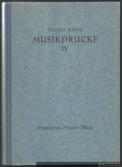  - Vesperarum precum officia (Wittenberg 1540) (= Musikdrucke aus den Jahren 1538-1545 in praktischer Neuausgabe, Band IV. Bärenreiter-Ausgabe 3134. Concordia-Edition 97-2020).