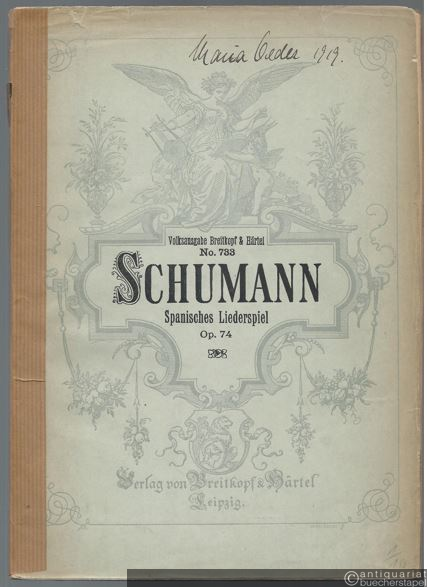  - Spanisches Liederspiel. Ein Cyklus von Gesängen aus dem Spanischen für eine und mehrere Singstimmen (SATB) mit Begleitung des Pianoforte, Op. 74 (= Volksausgabe Breitkopf & Härtel, No. 733).