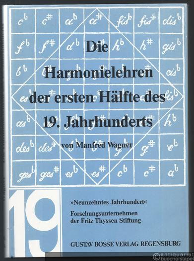  - Die Harmonielehren der ersten Hälfte des 19. Jahrhunderts (= Studien zur Musikgeschichte des 19. Jahrhunderts, Band 38).