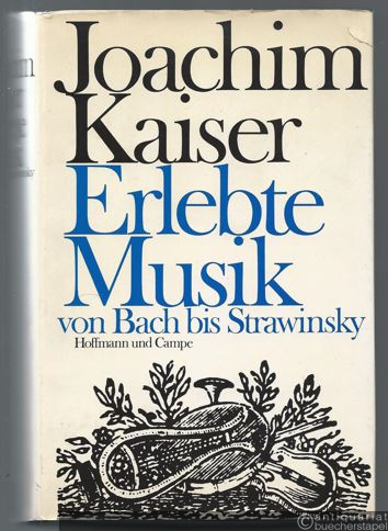  - Erlebte Musik. Von Bach bis Strawinsky.