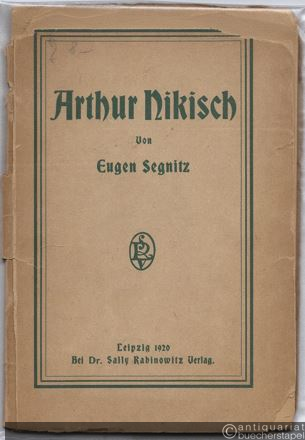  - Arthur Nikisch.