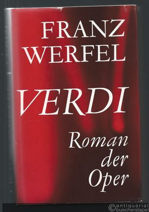  - Verdi. Roman der Oper.