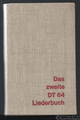  - Das zweite DT 64 Liederbuch.