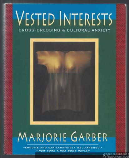  - Vested interests. Cross-dressing and cultural anxiety.
