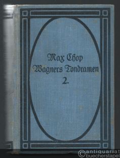  - Erläuterungen zu Rich. Wagners Tondramen. Zweiter Band.